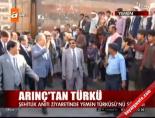yemen turkusu - Arınç'tan Türkü Videosu