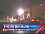 sigara - PKK'nın lkaçak sigaraları yakalandı Videosu