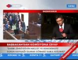 darbeleri arastirma komisyonu - Başbakan'dan komisyona cevap Videosu