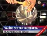 nebahat cehre - Valide Sultan mutfakta Videosu