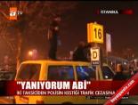 trafik cezasi - Trafik cezası isyanı Videosu