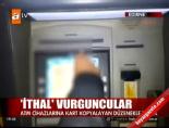 bankamatik - 'İthal' vurguncular Videosu