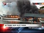 20 Tekne Alev Alev Yandı