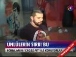 Ünlülerin 'form' sırrı