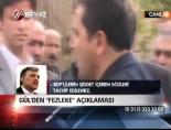Gül'den 'fezleke' açıklaması online video izle
