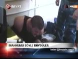 Mahkumu böyle dövdüler