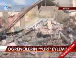 Öğrencilerin 'Yurt' Eylemi!