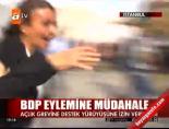 aclik grevleri - BDP eylemine müdahale Videosu