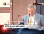 Bedelli Askerlik Yapmış