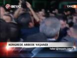 Kongrede Arbede Yaşandı