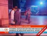Okula Bomba Attılar