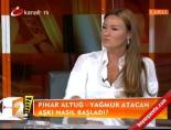 pinar altug - Yağmur Atacan, Pınar Altuğ'a Nasıl Evlenme Teklifi Etti? Videosu