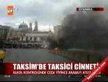 Taksim'de Taksici Cinneti! online video izle