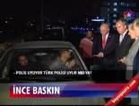 İnce Baskın