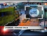 Otomobil Dükkana Daldı