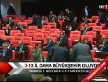 13 İl Daha Büyükşehir Oluyor