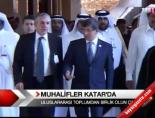 katar - Muhalifler Katar'da Videosu