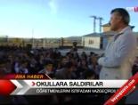 Okullara Saldırı