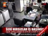 Seri Hırsızlar İş Başında