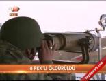 8 PKK'lı öldürüldü online video izle