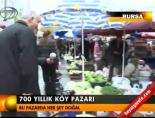 700 yıllık köy pazarı