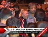 İstanbul'da korkutan yangın online video izle