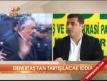 Demirtaş'tan tartışılacak iddia online video izle