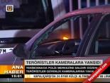 terorist saldiri - Teröristler kameralara yansıdı Videosu