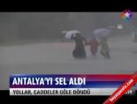 Antalya'yı sel aldı online video izle