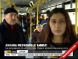 Ankara metrobüsle tanıştı