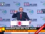 Erdoğan'dan bin yılın açılışı