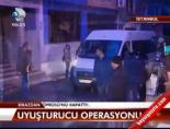 Uyuşturucu operasyonu