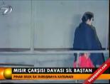 Mısır çarşısı davası sil baştan