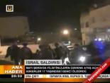 İsrail saldırısı online video izle