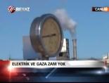 dogalgaz - Elektrik ve gaza zam yok Videosu