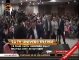 konferans - 24 tv üniversitelerde Videosu