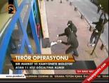 Terör operasyonu