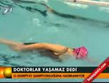 Doktorlar yaşamaz dedi