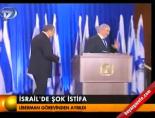 İsrail'de şok istifa