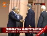 Erdoğan'dan Yargıtay'a ziyaret