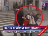 Kadın terörist tutuklandı online video izle