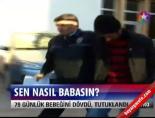 Sen nasıl babasın