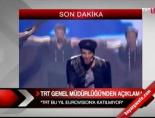 ''TRT bu yıl Eurovision'a katılmıyor''