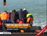 Şile'de batan gemi online video izle