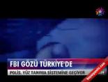 kartal gozu - ''FBI gözü'' Türkiye'de Videosu