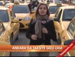 Ankara'da taksiye gizli zam