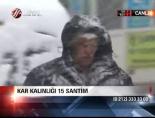 Kar kalınlığı 15 santim