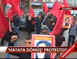 hayata donus - 'Hayata dönüş' protestosu Videosu