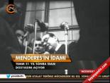 Menderes'in idamı online video izle