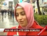 lys - YGS ve LYS-4'te 'Din' sorusu Videosu